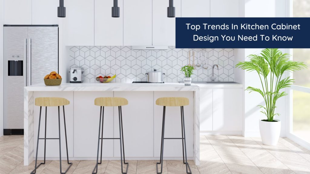 Top Trends In Kitchen Cabinet Design You Need To Know 1 HEADER 4